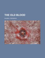 The Old Blood