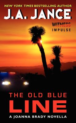 The Old Blue Line: A Joanna Brady Novella - Jance, J A