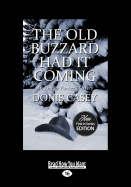 The Old Buzzard Had It Coming: An Alafair Tucker Mystery