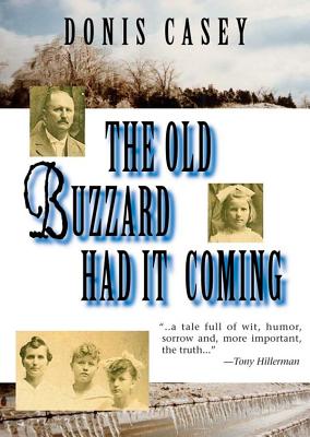 The Old Buzzard Had It Coming - Casey, Donis, and Ward, Pam (Read by)