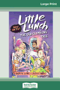 The Old Climbing Tree: Little Lunch Series (16pt Large Print Edition)