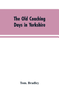 The old coaching days in Yorkshire