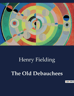 The Old Debauchees
