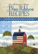 The Old Farmer's Almanac Blue Ribbon Recipes