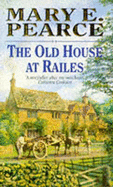 The Old House at Railes