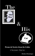 The Old Man and His Cat: A Necessary Reprise