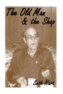 The Old Man and the Shop: Mentors on Lifes Path