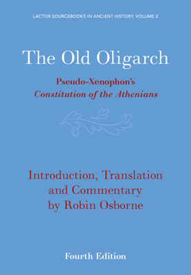 The Old Oligarch - Osborne, Robin (Translated by)