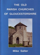 The Old Parish Churches of Gloucestershire