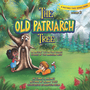 The Old Patriarch Tree: An Ancient Teton Pine Shares Stories of the American West