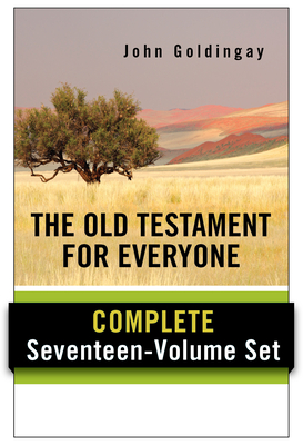 The Old Testament for Everyone Set: Complete Seventeen-Volume Set - Goldingay, John