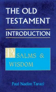 The Old Testament: Psalms and Wisdom v. 3: An Introduction - Tarazi, Paul Nadim