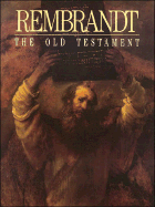 The Old Testament - Rembrandt Harmenszoon van Rijn