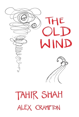 The Old Wind - Shah, Tahir