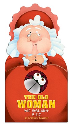 The Old Woman Who Swallowed a Fly - Reasoner, Charles