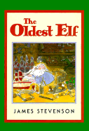 The Oldest Elf - Stevenson, James