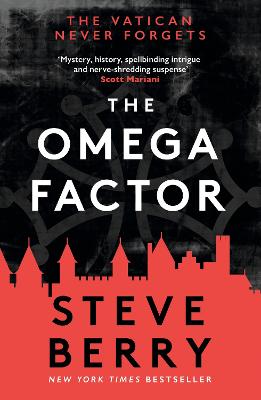 The Omega Factor: The New York Times bestselling action and adventure thriller that will have you on the  edge of your seat - Berry, Steve