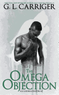 The Omega Objection: San Andreas Shifters #2