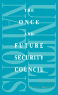 The once and future Security Council