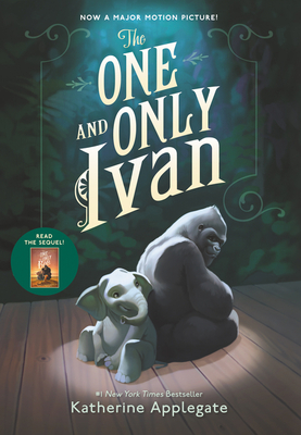The One and Only Ivan: A Newbery Award Winner - Applegate, Katherine