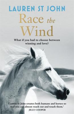 The One Dollar Horse: Race the Wind: Book 2 - St John, Lauren