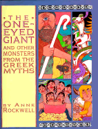 The One-Eyed Giant: And Other Monsters from the Greek Myths