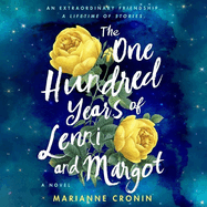 The One Hundred Years of Lenni and Margot Lib/E