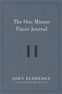 The One Minute Pause Journal