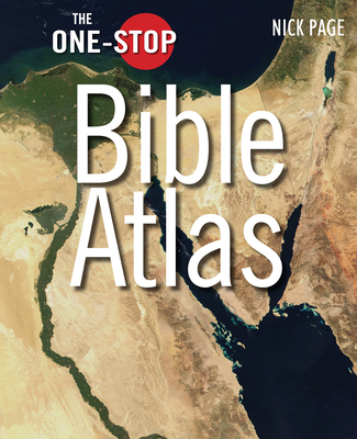 The One-Stop Bible Atlas - Page, Nick