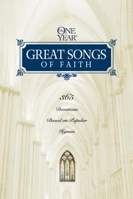 The One Year Great Songs of Faith - Brown, Robert, Dr., and Norton, Mark