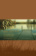 The One Year Walk with God Devotional: 365 Daily Bible Readings to Transform Your Mind