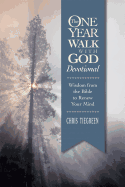 The One Year Walk with God Devotional: Wisdom from the Bible to Renew Your Mind