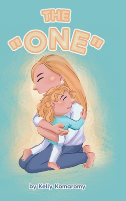 The "One" - Komaromy, Kelly