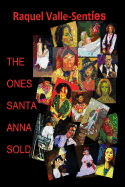 The Ones Santa Anna Sold