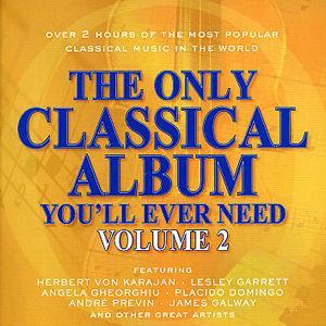 The Only Classical Album You'll Ever Need Vol. 2 - 