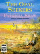 The Opal Seekers - Shaw, Patricia