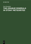 The Opaque Minerals in Stony Meteorites