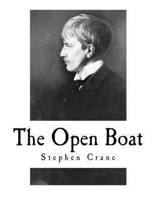 The Open Boat: and Other Stories - Crane, Stephen