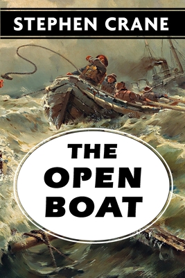 The Open Boat - Print, Super Large (Editor), and Crane, Stephen