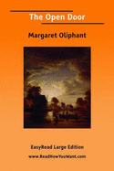 The Open Door - Oliphant, Margaret