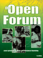 The Open Forum: Your Gateway to Open and Distance Learning - Edition XII, and O'Ferrall, Edward M