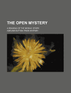 The Open Mystery: A Reading of the Mosaic Story