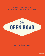 The Open Road: Photography & the American Road Trip