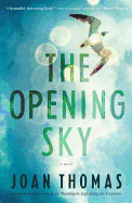 The Opening Sky