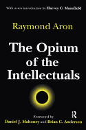 The Opium of the Intellectuals