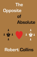 The Opposite of Absolute
