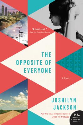 The Opposite of Everyone - Jackson, Joshilyn