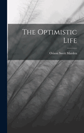 The Optimistic Life