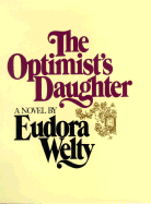 The Optimist's Daughter: A Novel by