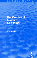 The Oracles of Apollo in Asia Minor (Routledge Revivals)